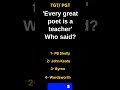 Every great poet is a teacher who said? #tgt2026 #tgtreels