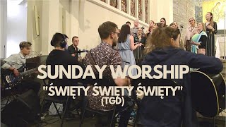 Vignette de la vidéo "Sunday Worship - "Święty Święty Święty" (TGD)"