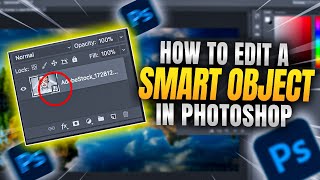 How to Edit a Smart Object in Photoshop