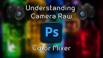 Understanding Photoshop Camera Raw: Color Mixer