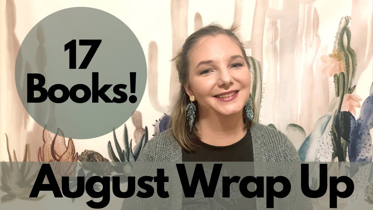 August Reading Wrap Up YouTube