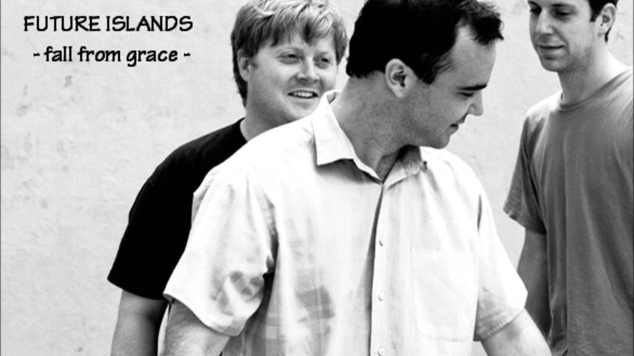 Future Islands - Fall from grace