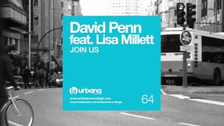 David Penn feat. Lisa Millet - Join US (Penn's Soulful Remix) - URB064