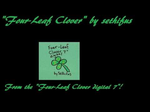 Four Leaf Clover -  by sethifus