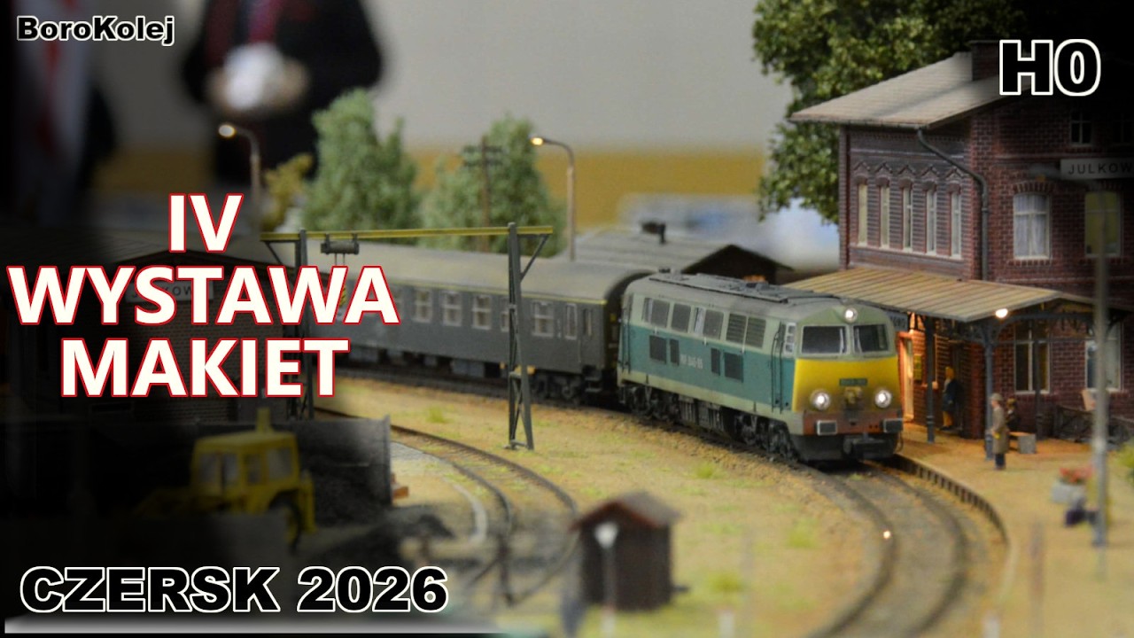 Relacja z IV WYSTAWY MAKIET KOLEJOWYCH Czersk 2026