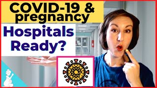 Are Hospitals Ready for Birth in a Pandemic? // Stay Informed on COVID-19 in Pregnancy