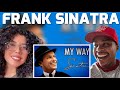 WIFE FIRST TIME EVER HEARING FRANK SINATRA - MY WAY | REACTION