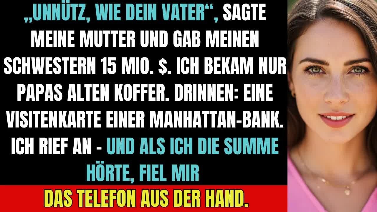 Meine Schwestern erhielten 15 Mio. $, ich bekam nur Papas alten Koffer – und ein Geheimnis