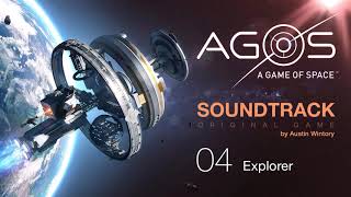 AGOS: A Game of Space - 04 Explorer (Soundtrack by Austin Wintory)