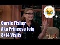 Carrie Fisher - She Would Have Made A Great Comedian - 8/14 Visits In Chron. Order [Mostly Hd]