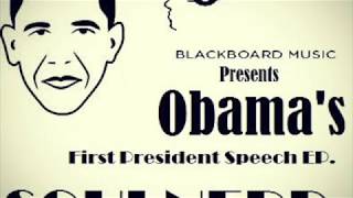 Soulnerd - obama first president speech ( unmastered ) Mix