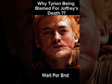 Why Tyrion Being Blamed For Joffrey's Death ?? #gameofthrones #jonsnow #daenerystargaryen