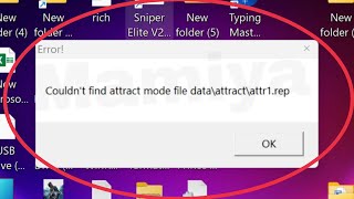 Pc Fix Couldn't find attract mode file data\attact\attr1.rep Problem Solve in Windows 11,10,8,7