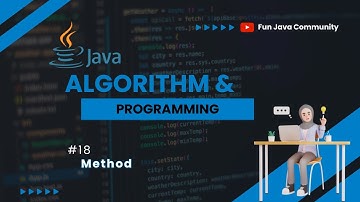 Java Dasar 18 - Method | Fun Java Community