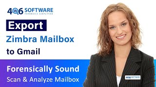 How to Transfer Zimbra to Gmail / Google Mail Using the Best Zimbra to Gmail Migration
