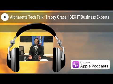 Alpharetta Tech Talk: Tracey Grace, IBEX IT Business Experts ...