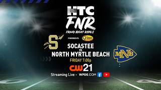 Live: Socastee Vs North Myrtle Beach | Friday Night Rivals High School Football Game Of The Week