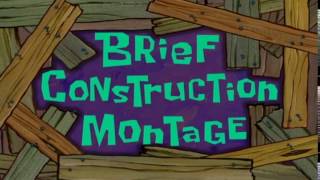 Brief Construction Montage Spongebob Time Card