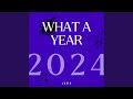 WHAT A YEAR 24 