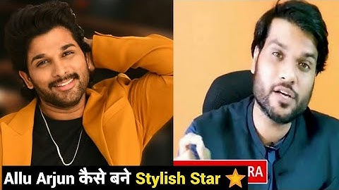 Allu Arjun कैसे बना Stylish Star 🔥😨🔥| A2motivation | Arvind arora| V motivate |#A2mtvfact 🔥