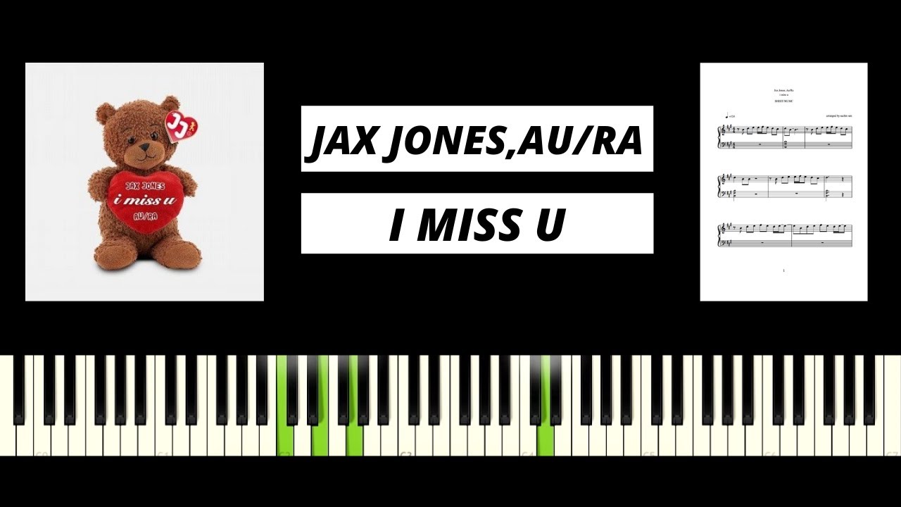 Jax Jones, Au/Ra - i miss u (BEST PIANO TUTORIAL & COVER)
