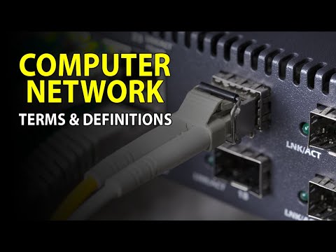 Key Computer Network Terms and Definitions Explained