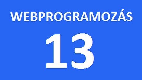 PHP alapok (webprogramozás 13. rész)