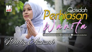 PERHIASAN WANITA - WAFIQ AZIZAH |  MUSIC VIDEO