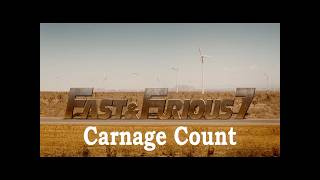 Furious 7 (2015) Carnage Count