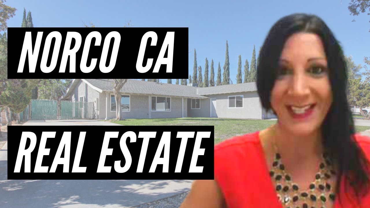 California Real Estate Market Norco CA YouTube
