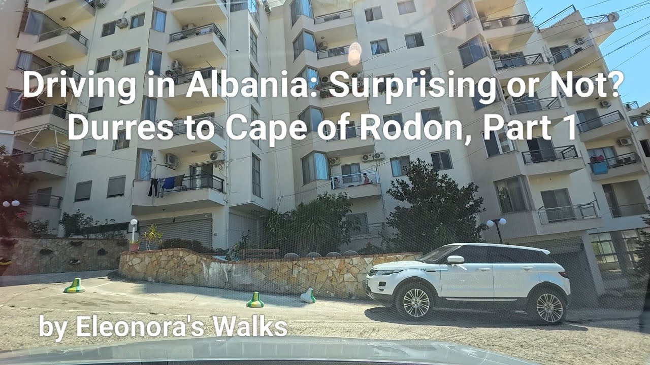 Albania Driving Experience: Durres to Cape of Rodon | Road Trip Part 1 | by Eleonora's Walks