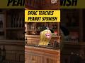 Drac Teaches Peanut Spanish