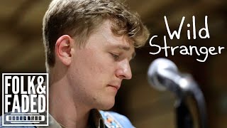 Mark Stephen Pelfrey | "Wild Stranger" | Folk & Faded
