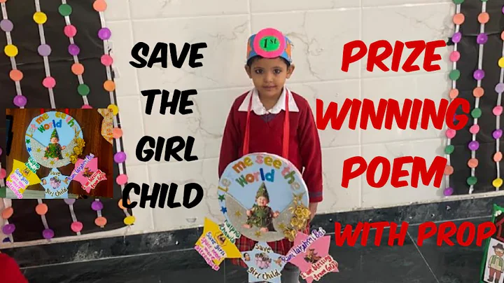 Prize Winning Poem With Prop | English Recitation Competition | Save the Girl Child