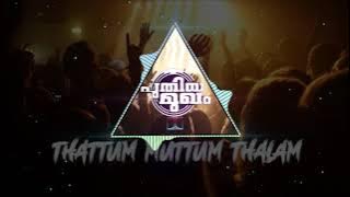 Thattum Muttum Thalam Remix | Puthiya Mukham | By DJ DICROOz |