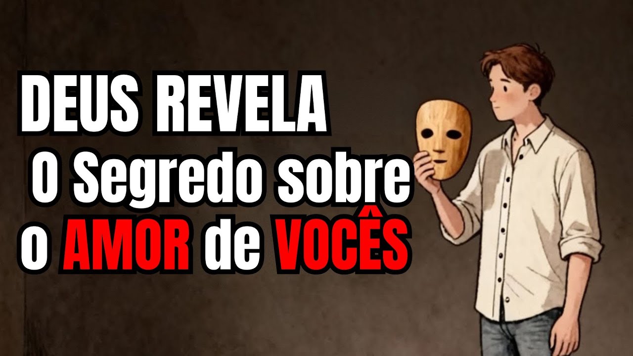 Deus Revela: O que Essa Pessoa Sente Em Segredo sobre o amor de vocês
