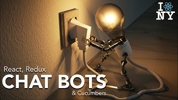 Chat Bots, React, and a Cucumber - Nir Kaufman @ ReactNYC