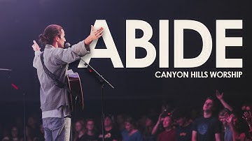 Abide (Live) | Canyon Hills Worship