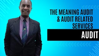 Audit related services I Audit explained I