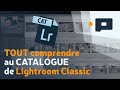 📷 TOUT comprendre au CATALOGUE de Lightroom Classic