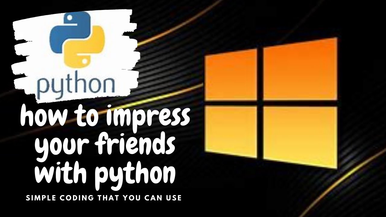 simple python coding to impress your friends and family!! - YouTube