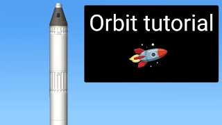 Spaceflight simulator tutorial: First orbit and re-entry!