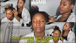 HAIR LOOSING AND AGGRESSIVE GUM CHEWING