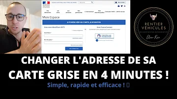 Comment changer l'adresse sur une carte grise après un déménagement ?