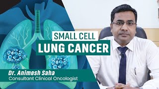 Small cell lung cancer | Best Oncologist in Kolkata