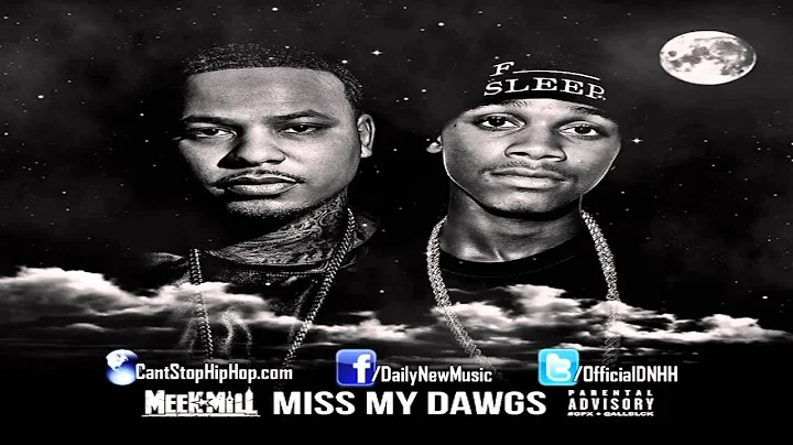 Meek Mill - Miss My Dawgs feat.Travis Scott Chinx & Snupe