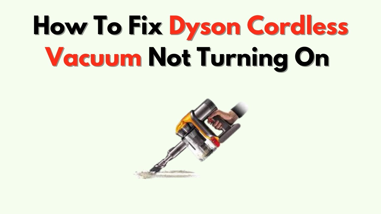 Dyson Vacuum Troubleshooting: Quick Fixes for Common Issues