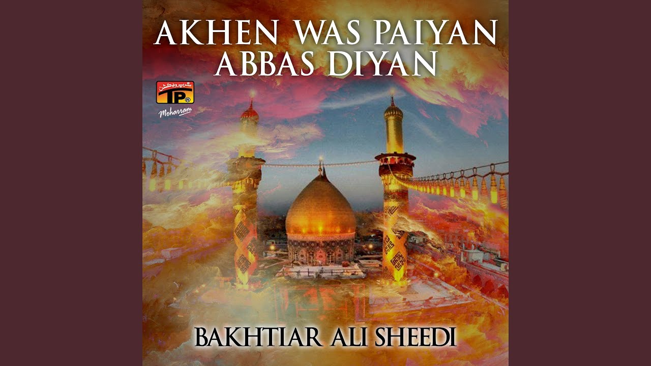 Akhen Was Paiyan Abbas Diyan