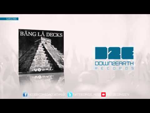 Bang La Decks   Zouka Official Audio