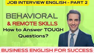 How to Answer Tough Remote Work Interview Questions Part 2